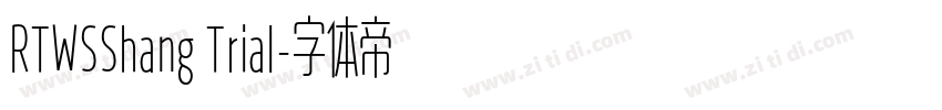 RTWSShang Trial字体转换